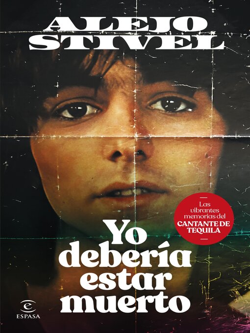 Title details for Yo debería estar muerto by Alejo Stivel - Available
